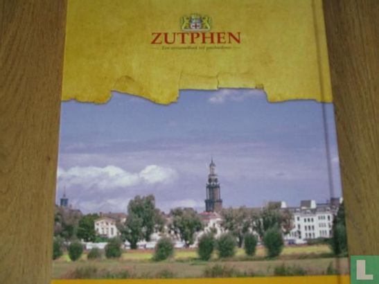 Zutphen een verzamelboek vol geschiedenis - Afbeelding 2