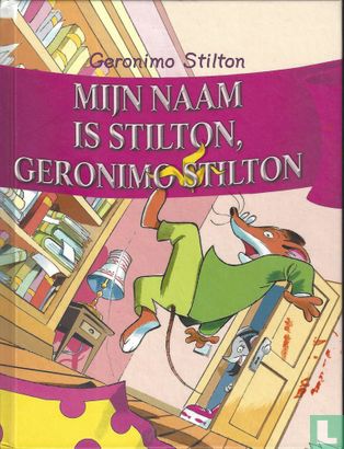 Mijn naam is Stilton, Geronimo Stilton - Afbeelding 1