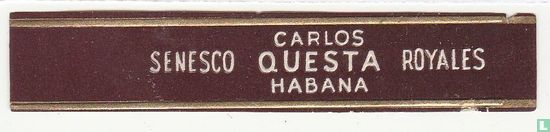 Carlos Questa Habana - Senesco - Royales - Afbeelding 1