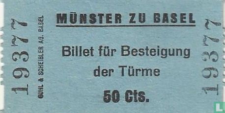 Münster zu Basel. Billet für Besteigung der Türme