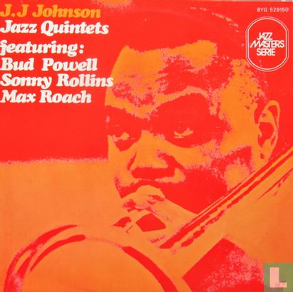 J.J. Johnson's Jazz Quintets featuring: Bud Powell Sonny Rollins Max Roach - Image 1