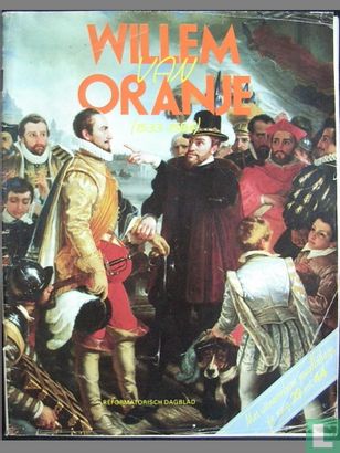 Reformatorisch Dagblad - Willem van Oranje - Afbeelding 1