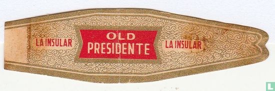 Old Presidente - la Insular - La Insular - Afbeelding 1