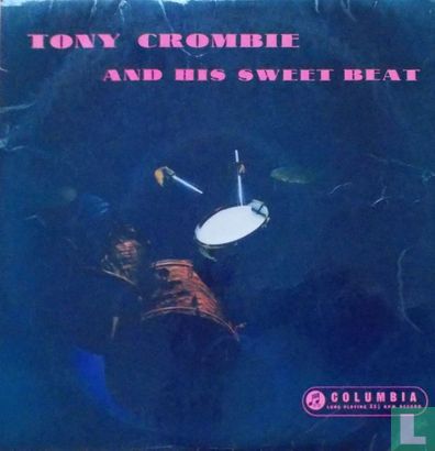 Tony Crombie and His Sweet Beat - Afbeelding 1