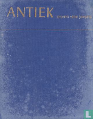 Antiek Verzamelband ANTIEK 1970/1971 vijfde jaargang - Afbeelding 1