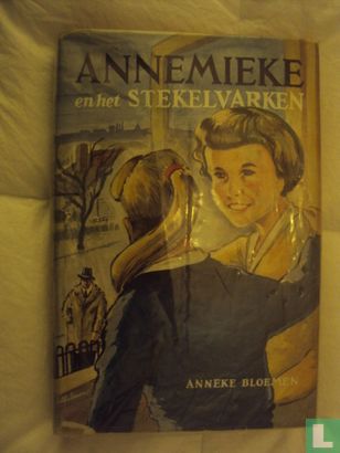 Annemieke en het stekelvarken - Afbeelding 1