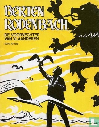 Berten Rodenbach - De voorvechter van Vlaanderen