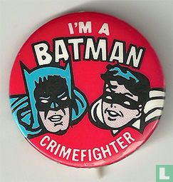 Batman - I'm a crimefighter