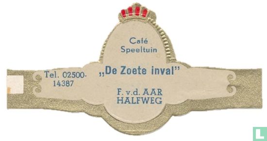 Café Speeltuin ,,De Zoete inval'' F. v.d. Aar Halfweg  - Tel. 02500-14387 - Image 1