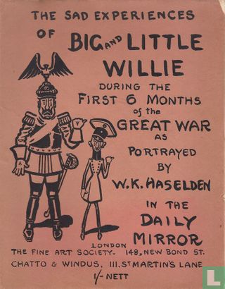 The sad experiences of Big and Little Willie during the first 6 months of the Great War - Image 1
