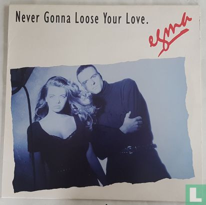 Never Gonna Loose your Love  - Afbeelding 1