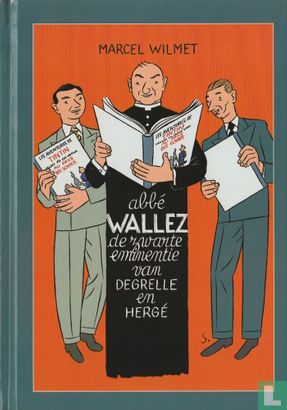 Abbé Wallez de zwarte eminentie van Degrelle en Hergé - Bild 1