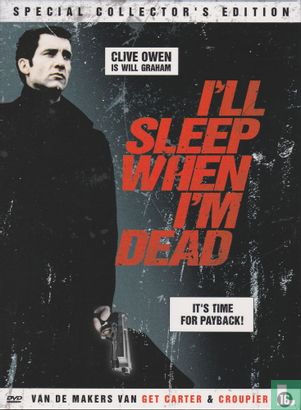 I'll Sleep When I'm Dead - Afbeelding 1