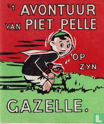 't Avontuur van Piet Pelle op zyn Gazelle - Afbeelding 1