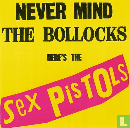 Never Mind the Bollocks / Spunk - Afbeelding 1