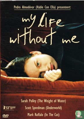 My Life Without Me - Afbeelding 1
