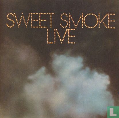 Sweet Smoke Live - Image 1