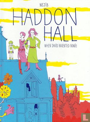 Haddon Hall – When David invented Bowie - Afbeelding 1