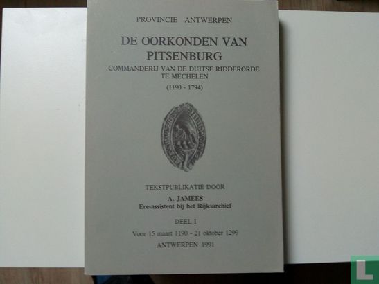 De oorkonden van Pitsenburg I 15 maart 1190 - 21 oktober 1299 - Bild 1