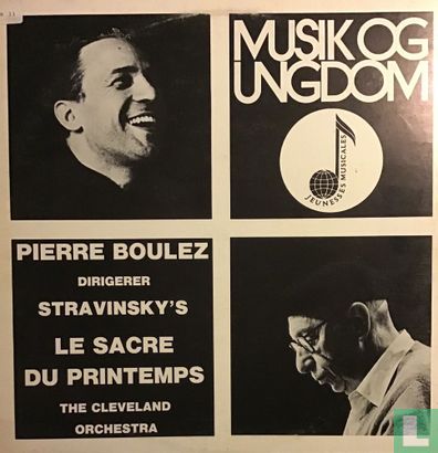 Boulez dirigerer Stravinsky's Le Sacre du Printemps - Afbeelding 1