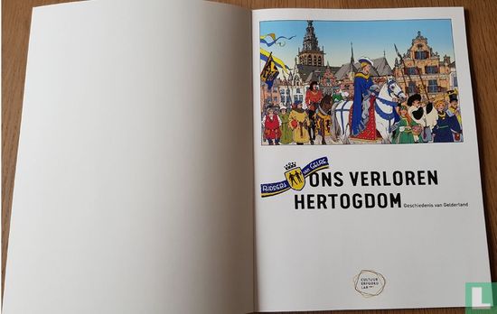 Ons verloren hertogdom - Geschiedenis van Gelderland - Image 3