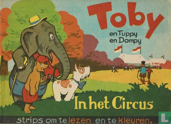 Toby en Tuppy en Dompy in het circus - Image 1