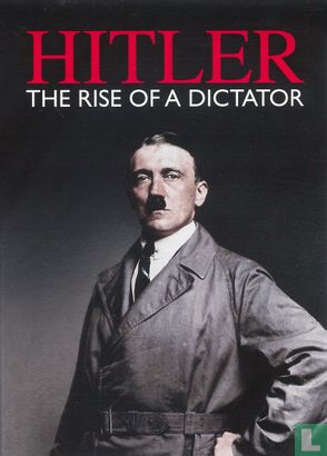 Hitler The rise of a Dictator - Afbeelding 1
