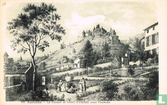 Auvillac - Le Château de Saint-Etienne avant l'Incendie - Bild 1