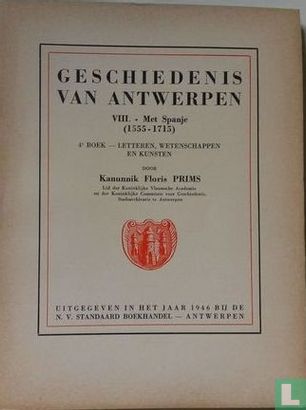 Geschiedenis van Antwerpen 8 - Met Spanje (1555-1715) - Afbeelding 1