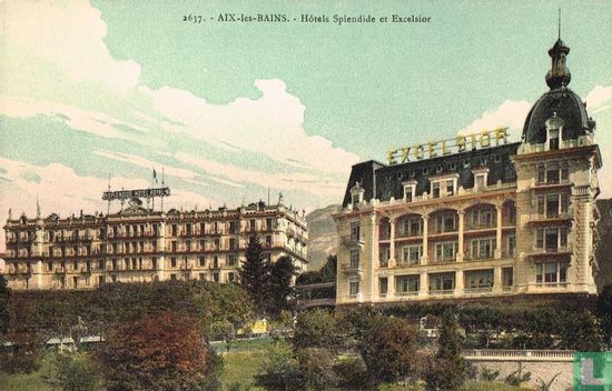 Aix-les-Bains - Hôtels Splendide et Excelsior - Bild 1