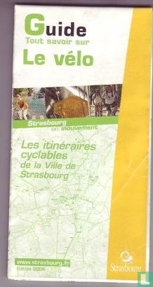 Les Itinéraires cyclables de la Ville de Strasbourg - 2006