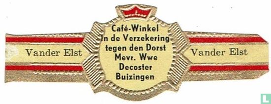 Cafe Laden in der Versicherung gegen die Dorstfrau Wwe Decoster Buizingen - Vander Elst - Vander Elst - Bild 1