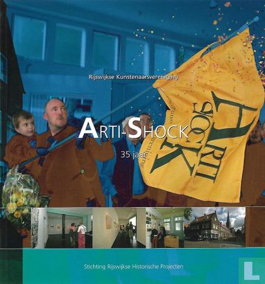 Rijswijkse kunstenaarsvereniging Arti-Shock 35 jaar - Afbeelding 1