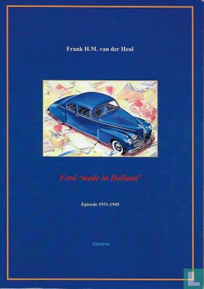 Ford 'Made in Holland' - Afbeelding 1