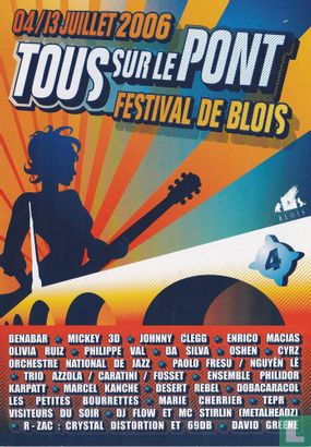 Festival De Blois 2006 - Tous Sur Le Pont - Afbeelding 1