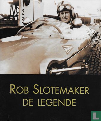 Rob Slotemaker: De legende - Image 1