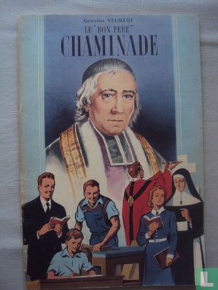 Le "bon pere" Chaminade - Afbeelding 1