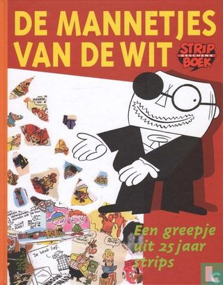 De mannetjes van De Wit - Een greepje uit 25 jaar strips - Afbeelding 1