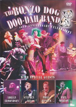 The Bonzo Dog Doo-Dah Band - 40th Anniversary Celebration - Bild 1