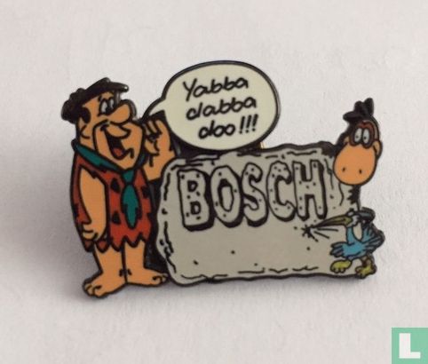 Yabba dabba doo!!! - Bosch - Image 1