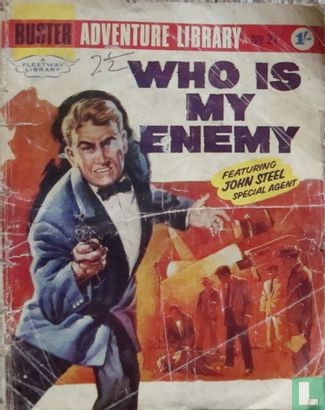 Who Is My Enemy - Afbeelding 1