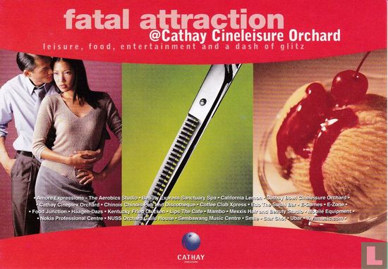 0294 - Cathay Cineleisure Orchard "fatal attraction"  - Image 1