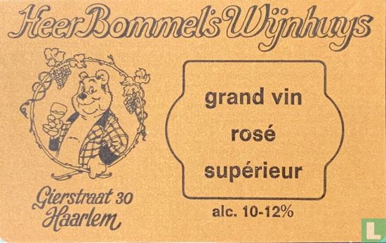 Heer Bommel's Wijnhuys grand Vin rosé supérieur  - Bild 1