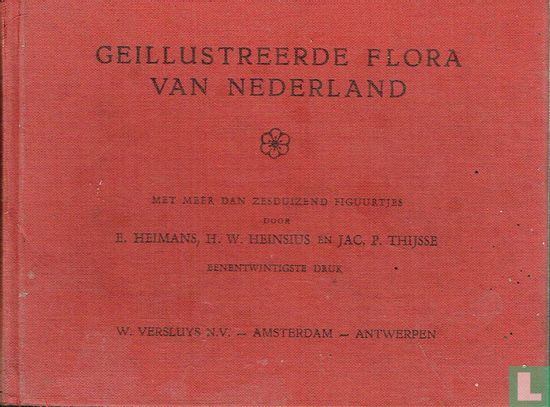 Geillustreerde flora van (1965) - Heimans, E. - LastDodo