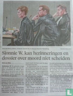 Sjonnie W. kan herinneringen en dossier over moord niet scheiden - Image 2