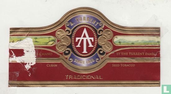 AT A.Turrent Since 1880 Tradicional - Hecho a mano, Cuban - By the Turrent Family, Seed Tobacco - Image 1