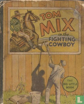 Tom Mix in the fighting cowboy - Image 1