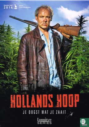 Hollands Hoop - Je oogst wat je zaait - Afbeelding 1