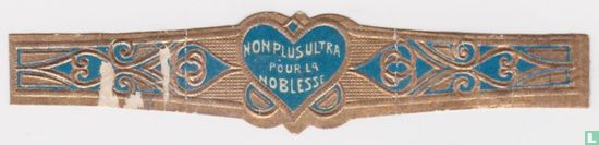 Non Plus Ultra Pour la Noblesse  - Afbeelding 1