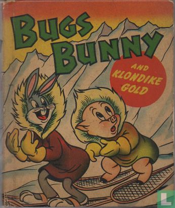 Bugs Bunny and Klondike Gold - Image 1